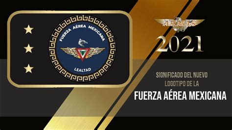 Nuevo Logotipo De La Fuerza AÉrea Mexicana Youtube