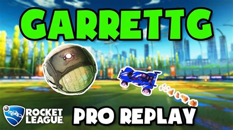 Garrettg Pro Ranked 3v3 Pov 150 Rocket League Replays Youtube