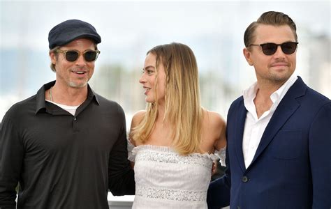 Brad Pitt Margot Robbie Leonardo Dicaprio Once Upon A Time In Hollywood Festival De Cannes