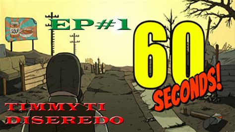 Timmy Ti Diseredo 60 Seconds Apocalypse Ep1 Ita Youtube