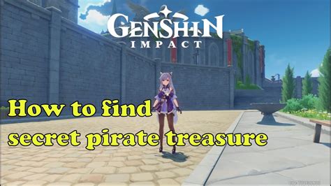 How To Find The Secret Pirate Treasure Genshin Impact Youtube