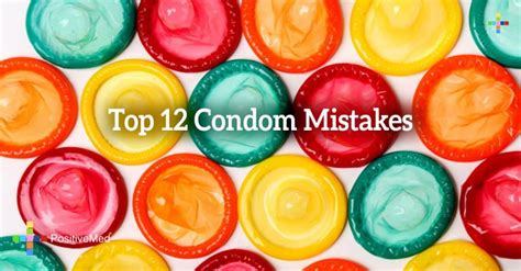 12 Top Condom Mistakes