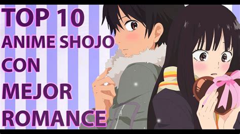 Top 10 Anime Shojo Con Mejor Romance Youtube