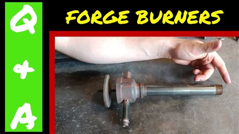 Questions Answered How To Build A Gas Forge Burner Homemade Forge