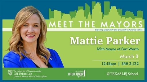 Meet The Mayors Mattie Parker International Womens Day Event Lbj School Of Public Affairs