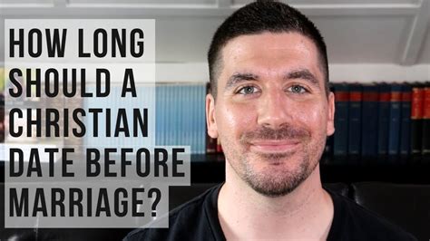 How Long Should You Date Before Getting Married Engaged Christian