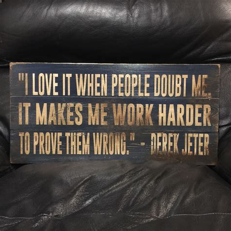 Derek Jeter Dont Doubt Me Motivational Quote Handmade Etsy