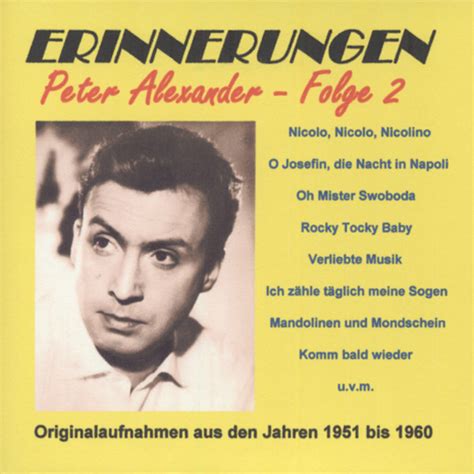 Welches sternzeichen war peter alexander? Peter Alexander CD: Vol.2, Erinnerungen 1951-60 (2-CD ...