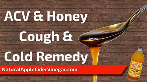 Apple Cider Vinegar And Honey Recipe For Coughs And Colds Youtube