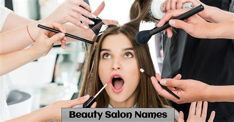 Beauty Salon Names 900 Catchy Names For Beauty Parlour