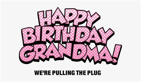 Disso Dio Happy Birthday To Grandma
