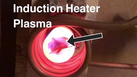Induction Heater Plasma Youtube