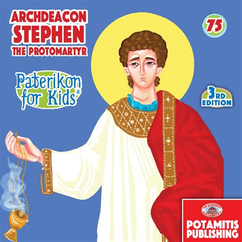 75 Paterikon For Kids Saint Stephen The First Martyr Potamitis