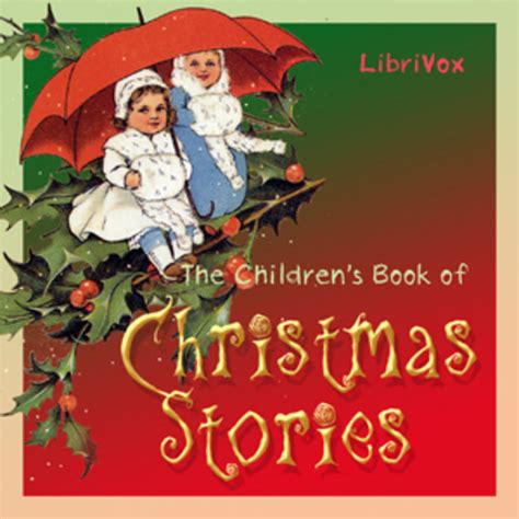 The Childrens Book Of Christmas Stories Various Free Download