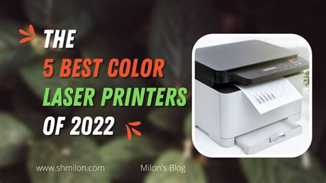 The 5 Best Color Laser Printers Of 2022 Color Laser Printers