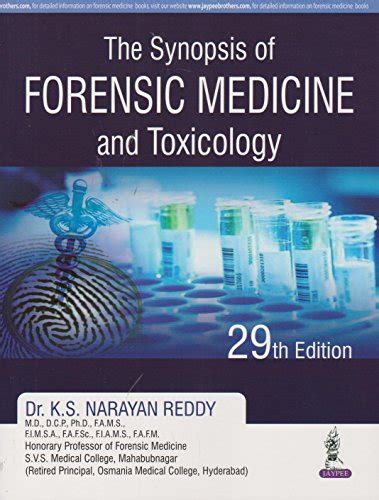 The Synopsis Of Forensic Medicine And Toxicology By Reddy K S Narayan
