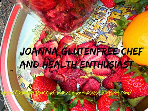 Joanna Glutenfree Chef And Health Enthusiast Delicious Dehydrated