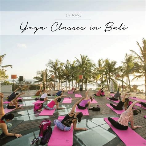 15 Best Yoga Classes In Bali 2022 By The Asia Collective