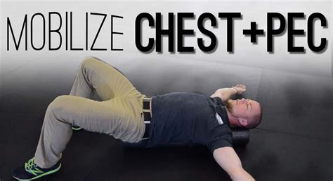 Chest And Pec Stretches Open And Mobilize Tight Chest And Shoulders