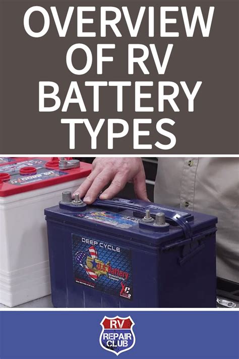 Rv Battery Types An Overview Of Your Options Rv Battery Rv Repair Rv