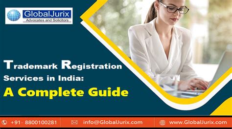 Trademark Registration Services In India A Complete Guide Global Jurix