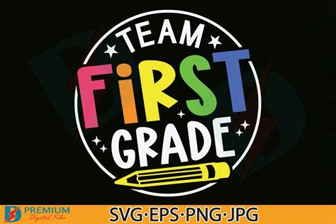 Team First Grade Svg 1st Back To School Graphic By Premium Digital