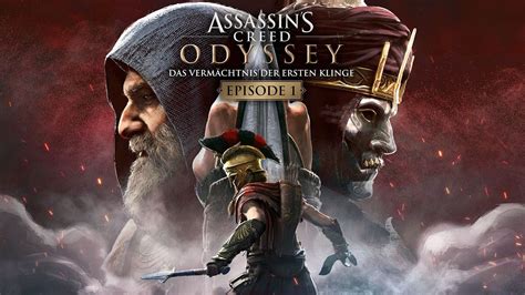 Assassin S Creed Odyssey Deutsch Das Verm Chtnis Der Ersten Klinge