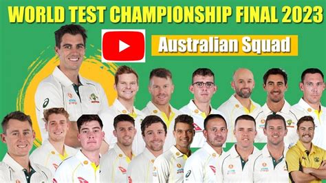 Wtc Final 2023 Australia Squad Icc World Test Championship Final