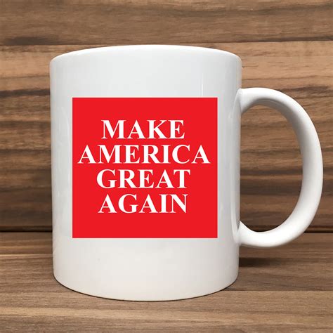 Coffee Mug Make America Great Again Double Sided Printing 11 Oz Mug