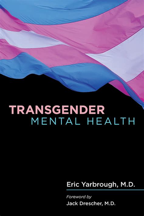 Ebook Transgender Mental Health Von Eric Yarbrough Isbn 978 1 61537