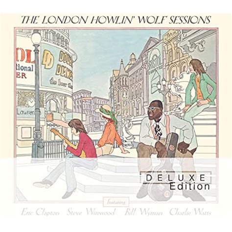 The London Howlin Wolf Sessions Deluxe Edition By Howlin Wolf On