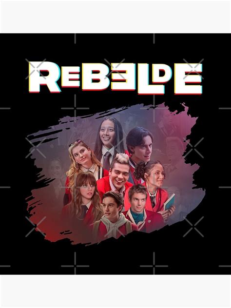 Rebelde 2022 Photo With Text V2 Poster For Sale By Thesouthwind
