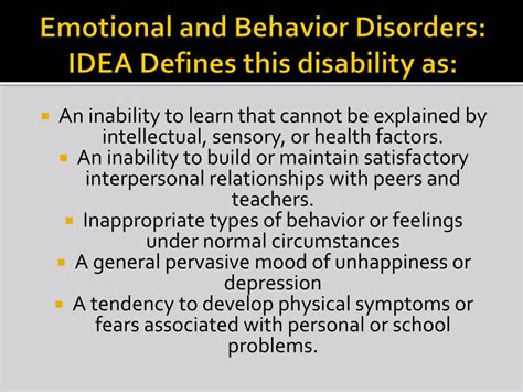 Ppt Emotional And Behavior Disorders Idea Defines This Disability As