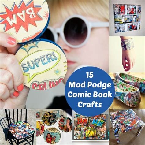 Cool Comic Book Crafts Made With Mod Podge Comic Book Crafts Mod