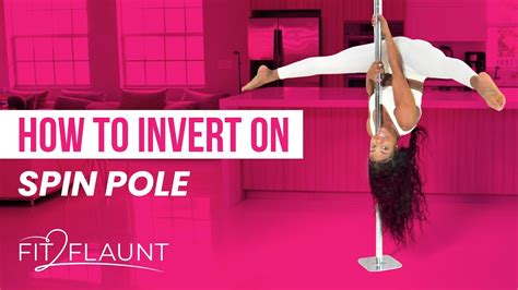 How To Invert On Spin Pole Youtube