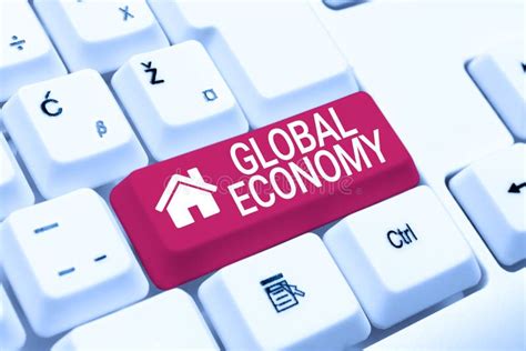 Inspiration Showing Sign Global Economy Business Idea System Of