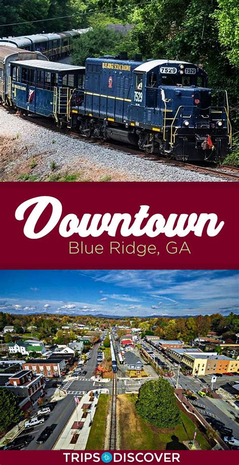 10 Things To Do On Your Next Visit To Downtown Blue Ridge Georgia