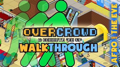 How To Play Overcrowd A Commute Em Up Youtube