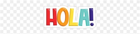Hola Hola Png Stunning Free Transparent Png Clipart Images Free