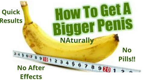 How To Make Your Penis Bigger Naturally Without Pills Or Drugs Super Fast And Easy Youtube