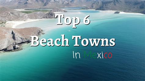 Best Beach Towns In Mexico 2023 Youtube