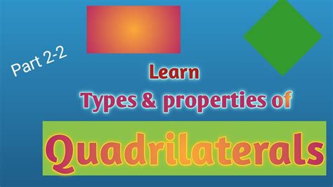 Quadrilaterals And Its Properties Types Of Quadrilaterals Angles In