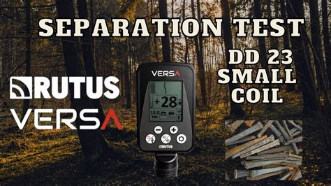 Rutus Versa Separation Test With Dd23 Coil Metal Detecting Youtube