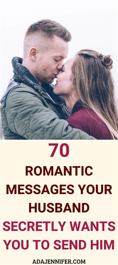 70 Romantic Messages Your Husband Secretly Wants You To Send Him