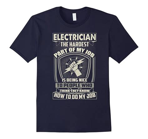 Strongest Electrician T Shirt Funny Cool Shirt Best Ts Electrician T Shirts Hard Part