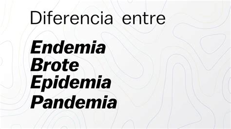 Epidemia Pandemia Endemia Y Brote Diario Huesca