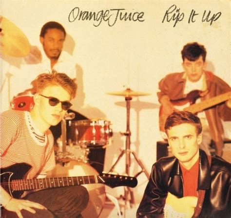 Orange Juice Rip It Up Releases Discogs