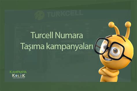 Turkcell Numara Taşıma Kampanyaları 2021