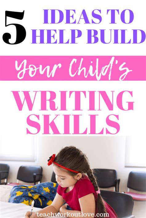 5 Ideas To Help Build Your Childs Writing Skills Twl Working Mom