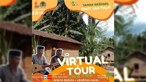 Virtual Tour Taman Nasional Bukit Tiga Puluh Youtube